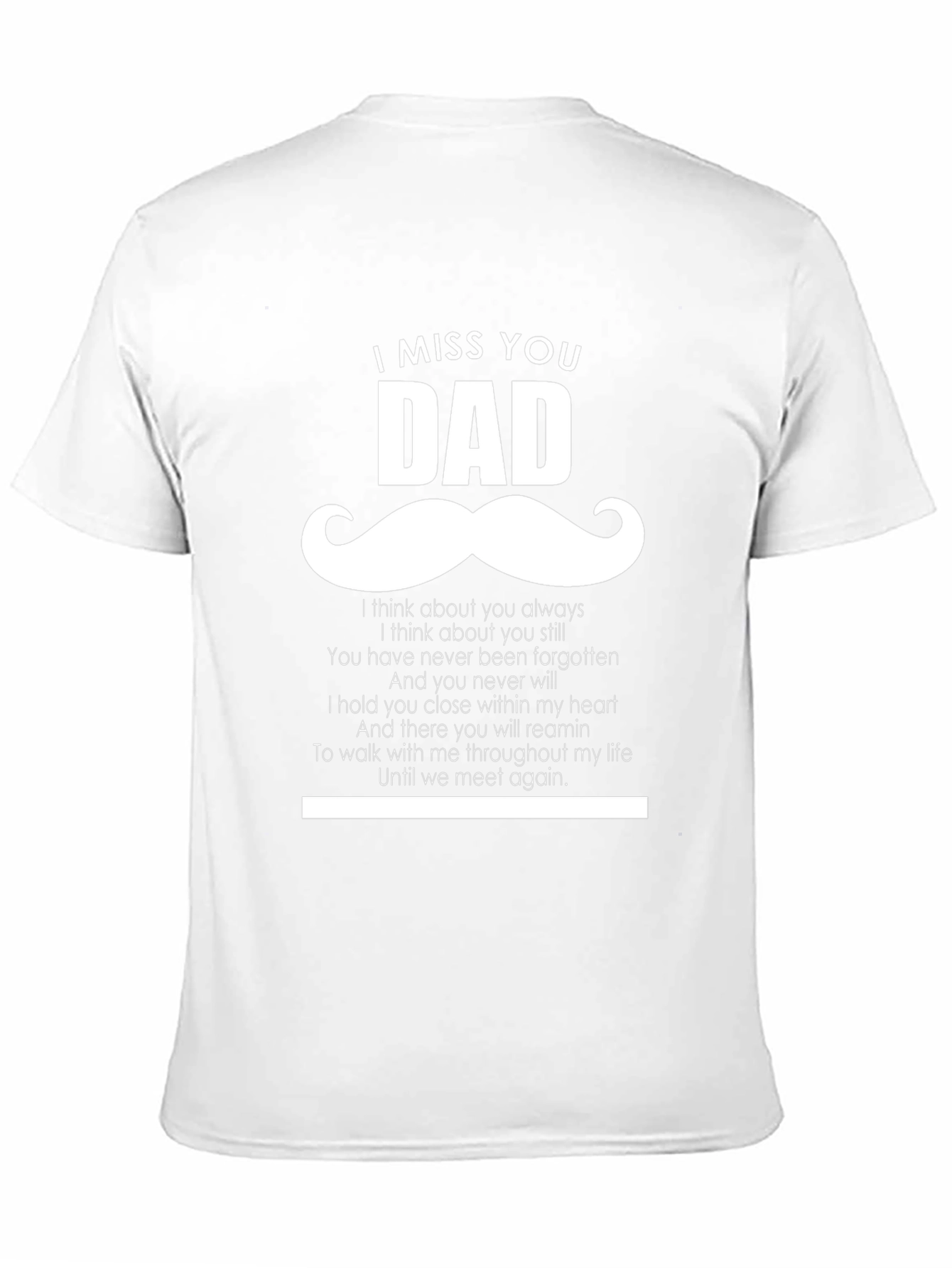 I Miss You Dad T-Shirt - Memorial Gift