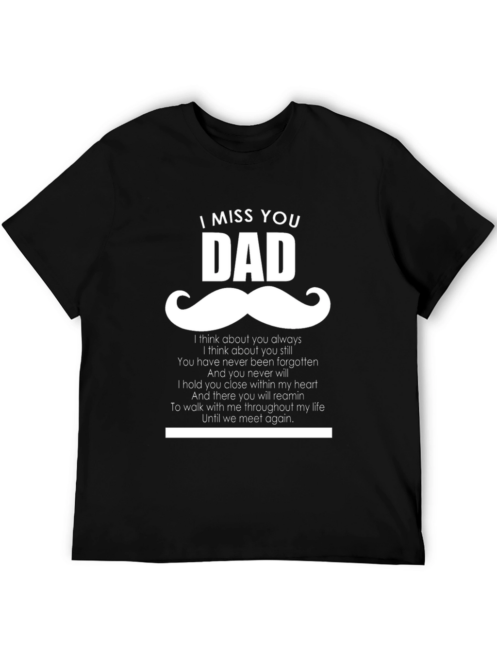 I Miss You Dad T-Shirt - Memorial Gift