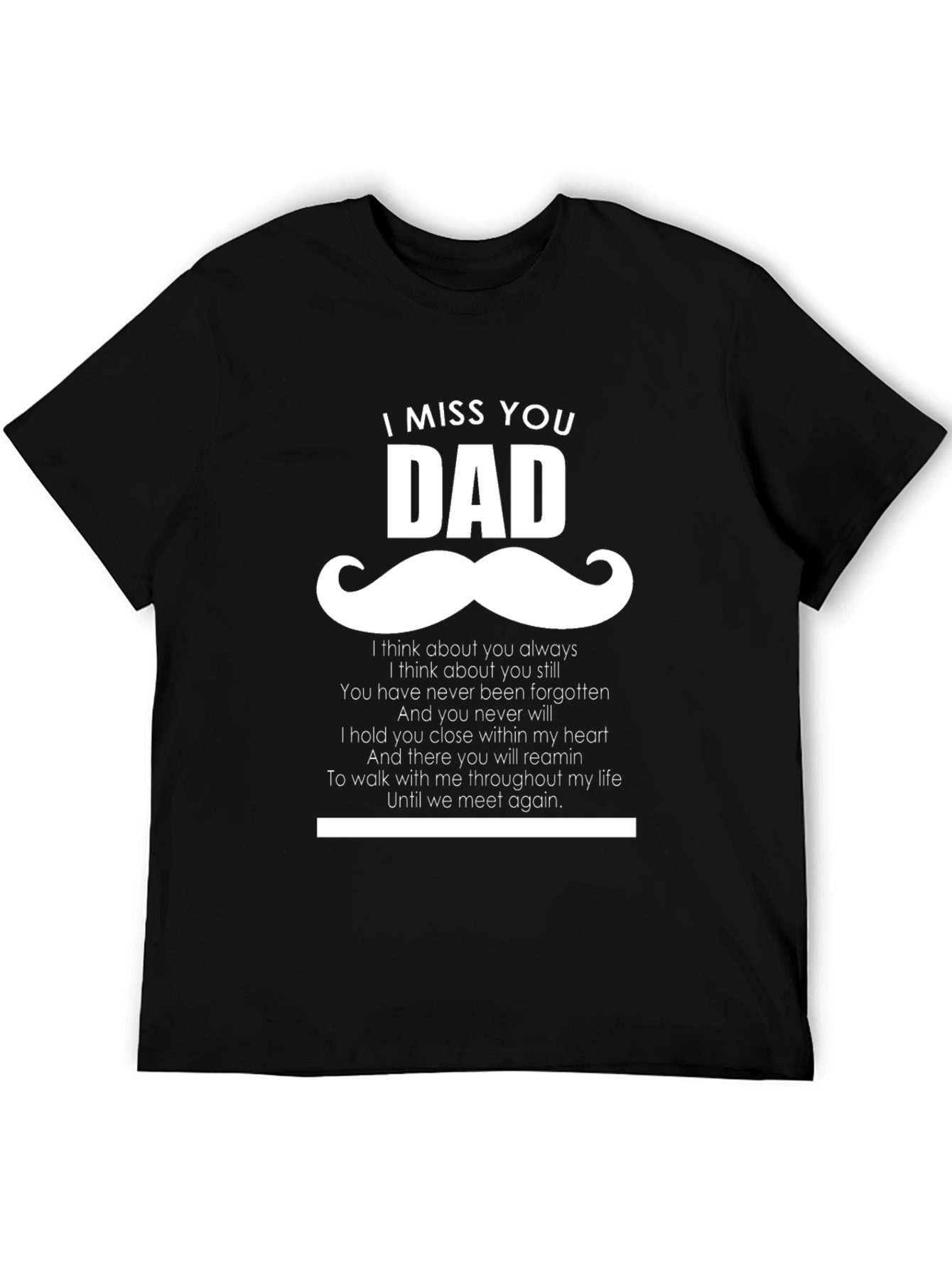 I Miss You Dad T-Shirt - Memorial Gift