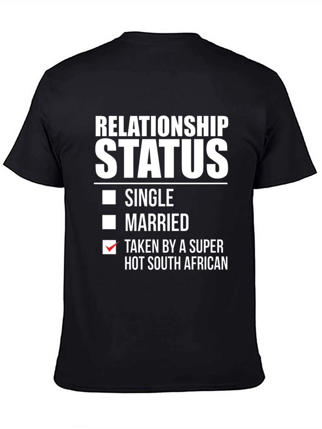 Relationship Status Funny South African T-Shirt