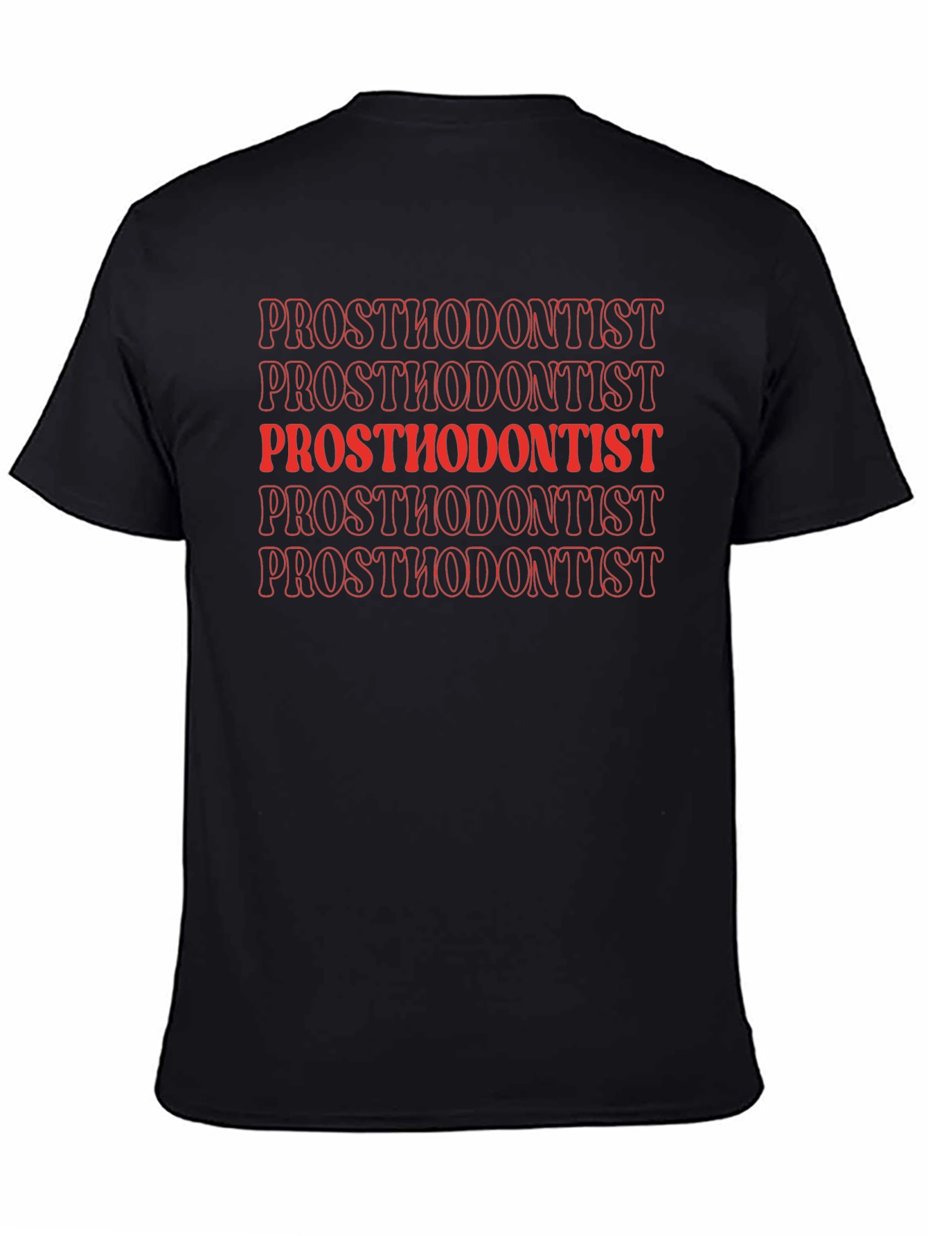 Prosthodontist Text Graphic Tee - Black