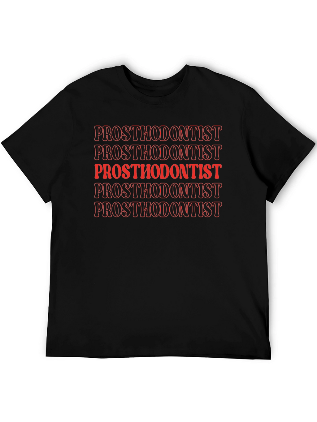 Prosthodontist Text Graphic Tee - Black