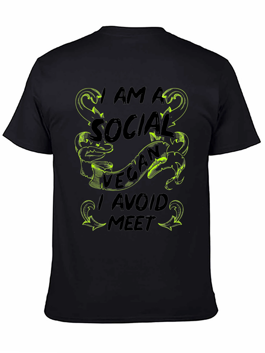 Social Vegan T-Shirt: I Avoid Meet
