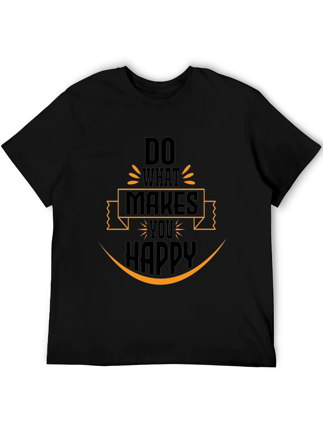 Do What Makes You Happy Graphic Black T-Shirt
