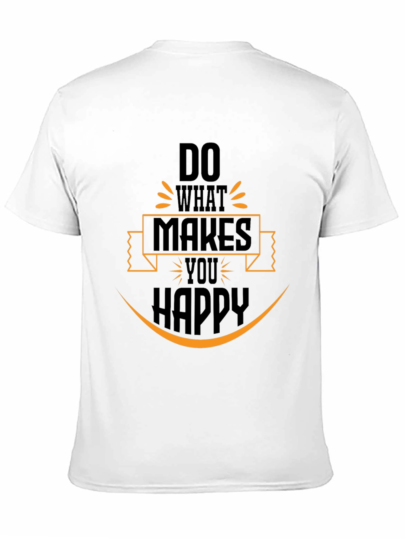 Do What Makes You Happy Graphic Black T-Shirt