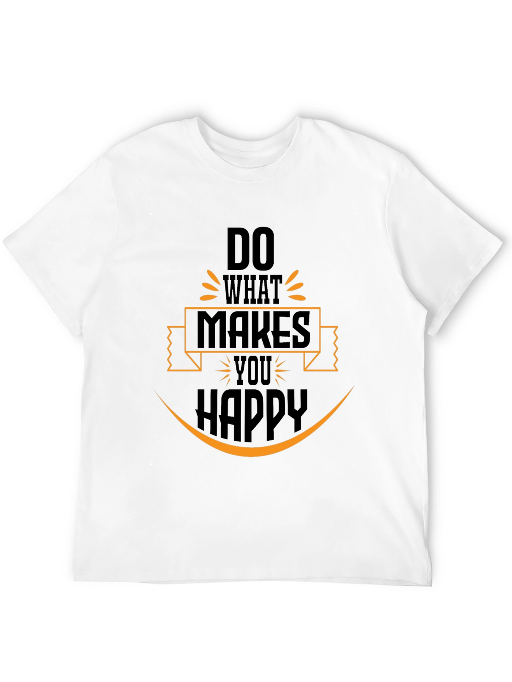 Do What Makes You Happy Graphic Black T-Shirt