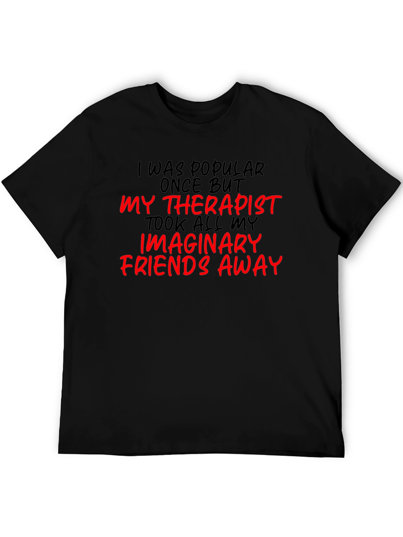 Funny Therapist Imaginary Friends T-Shirt