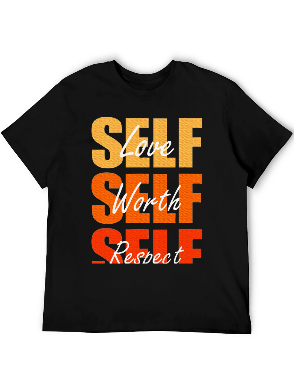 Self Love Worth Respect Graphic T-Shirt