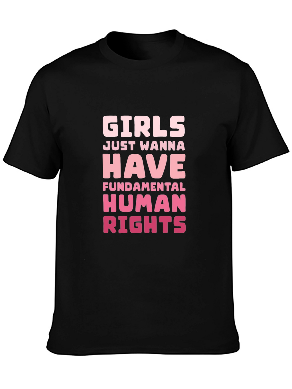 Girls Just Wanna Have Human Rights Graphic Tee