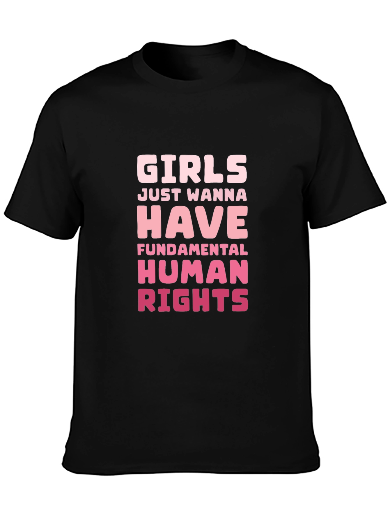 Girls Just Wanna Have Human Rights Graphic Tee