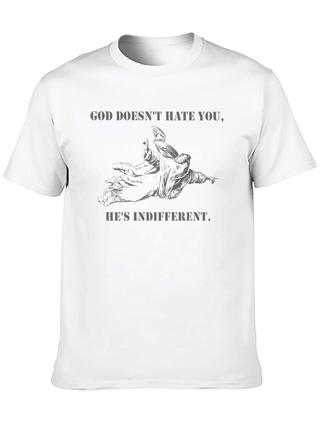 God Doesnt Hate You Funny Graphic T-Shirt