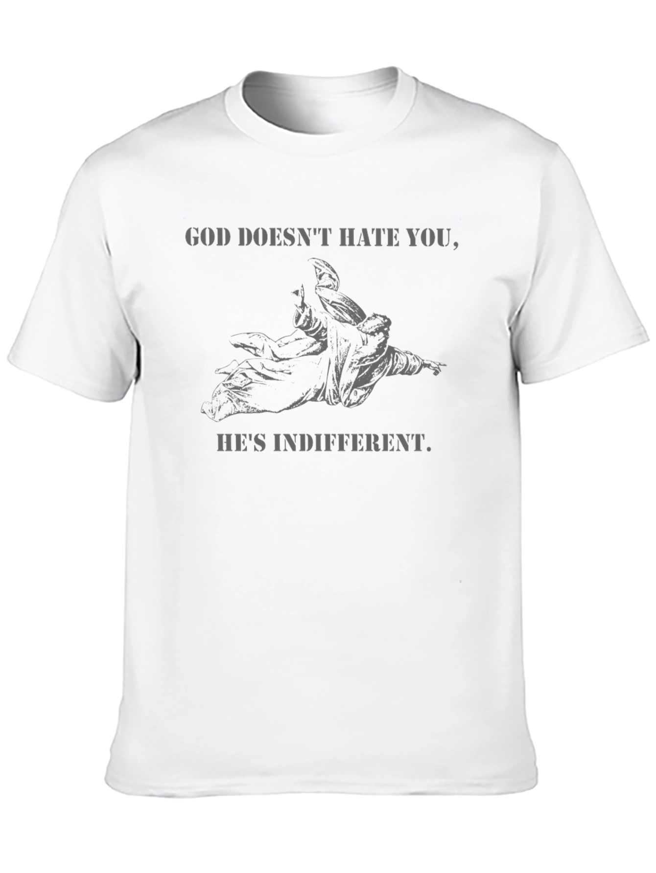 God Doesnt Hate You Funny Graphic T-Shirt