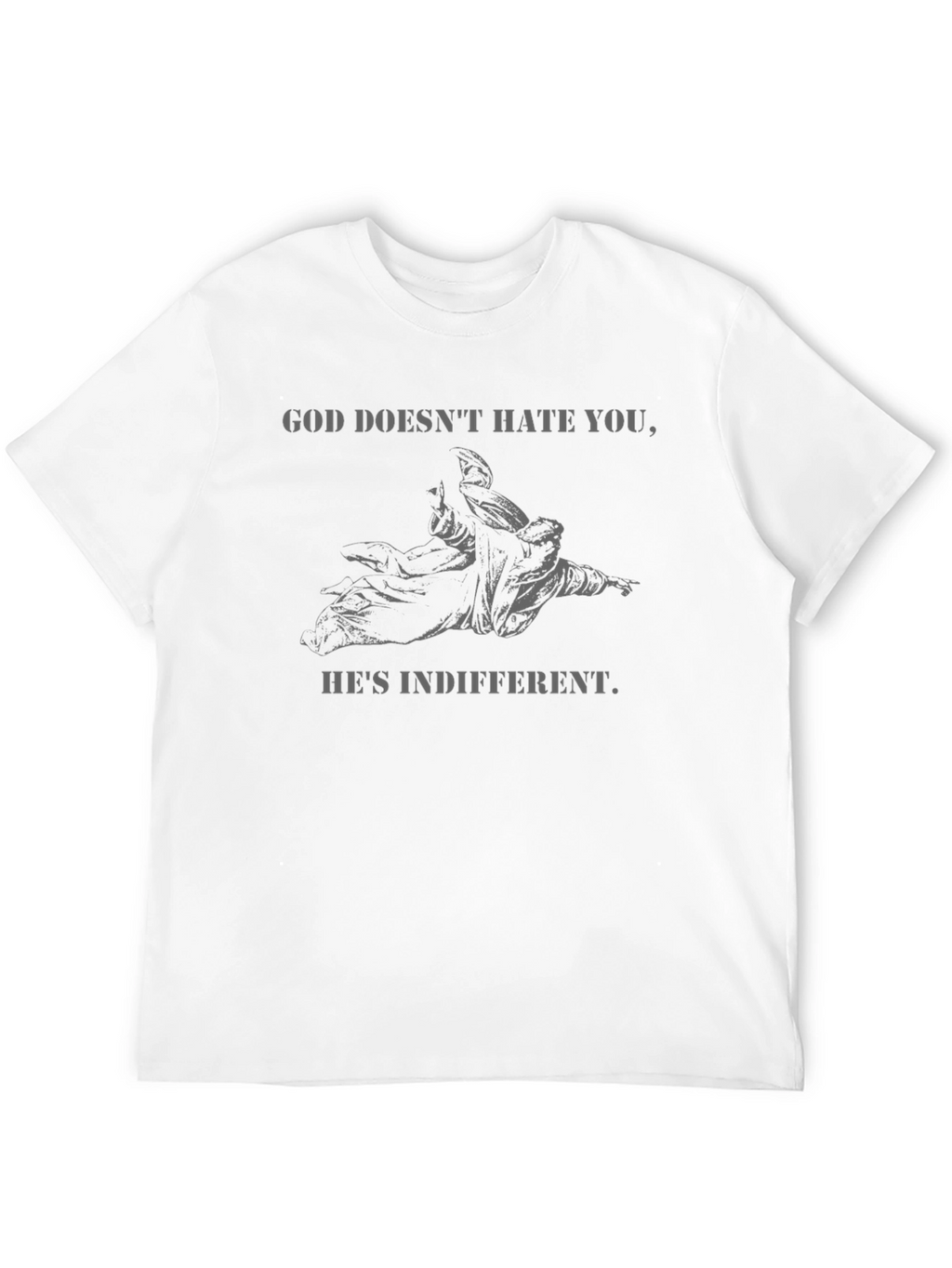 God Doesnt Hate You Funny Graphic T-Shirt