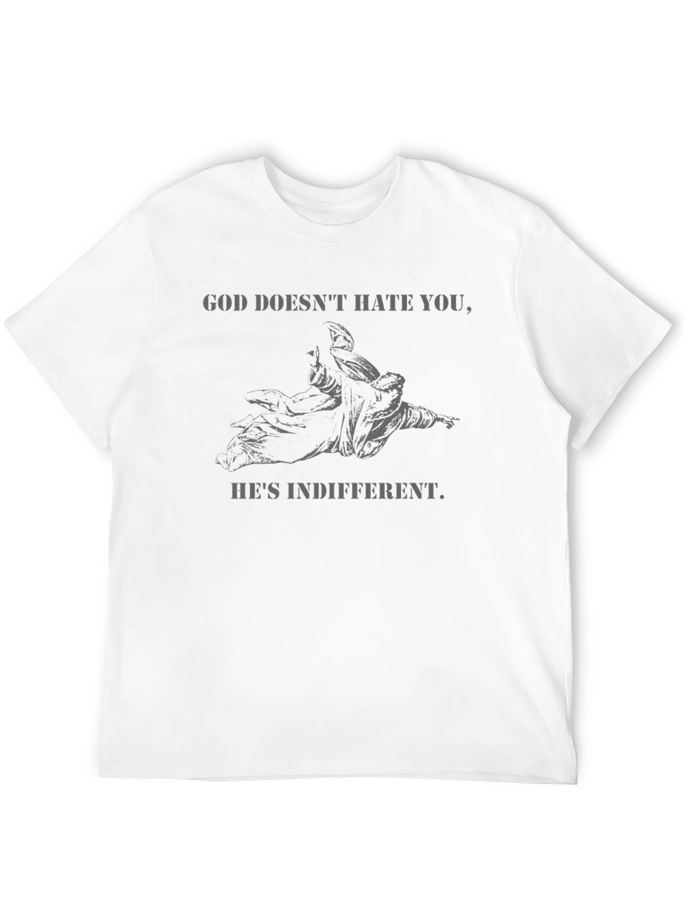 God Doesnt Hate You Funny Graphic T-Shirt