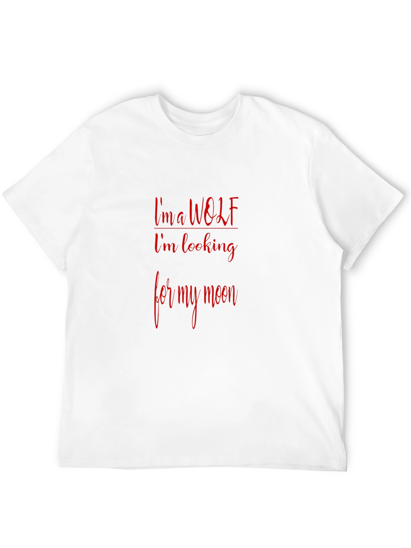 Im a Wolf T-Shirt