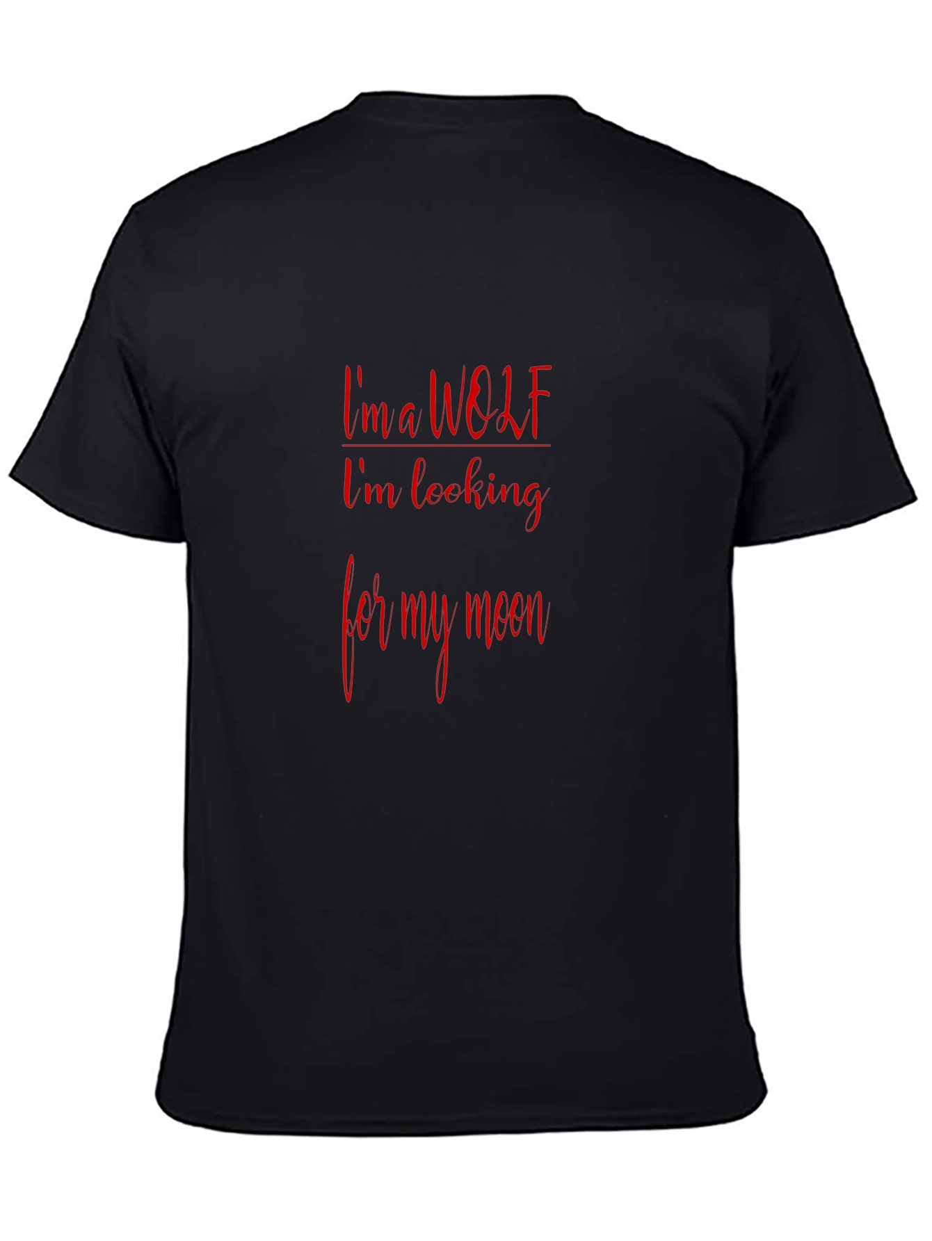 Im a Wolf T-Shirt