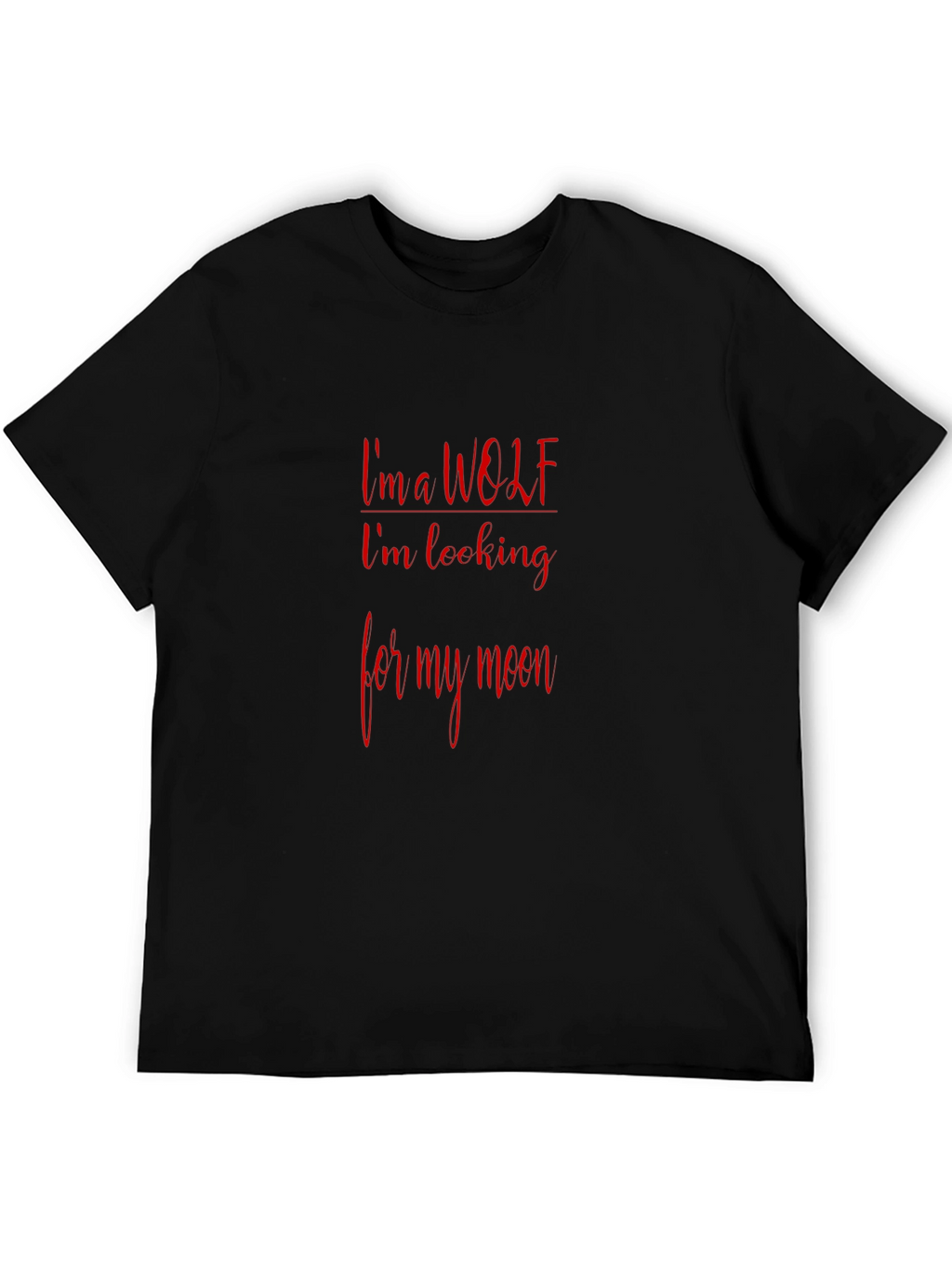 Im a Wolf T-Shirt