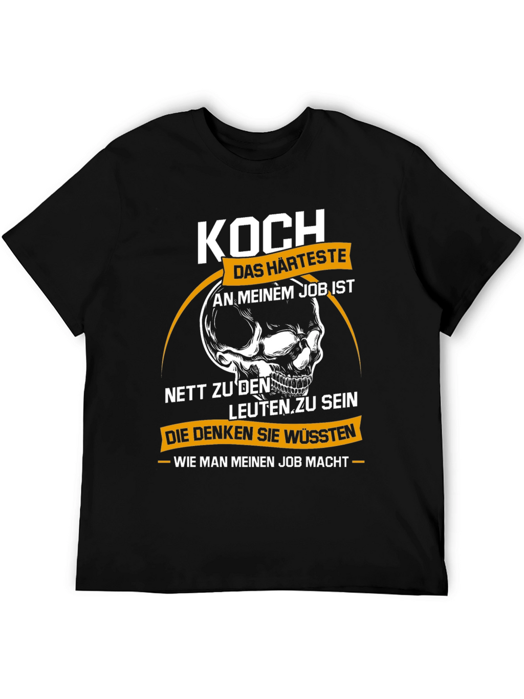 Chefs Hardest Job T-Shirt