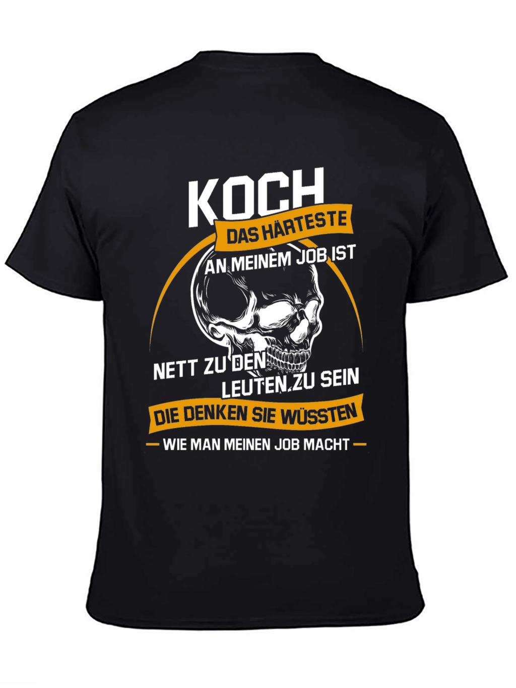 Chefs Hardest Job T-Shirt