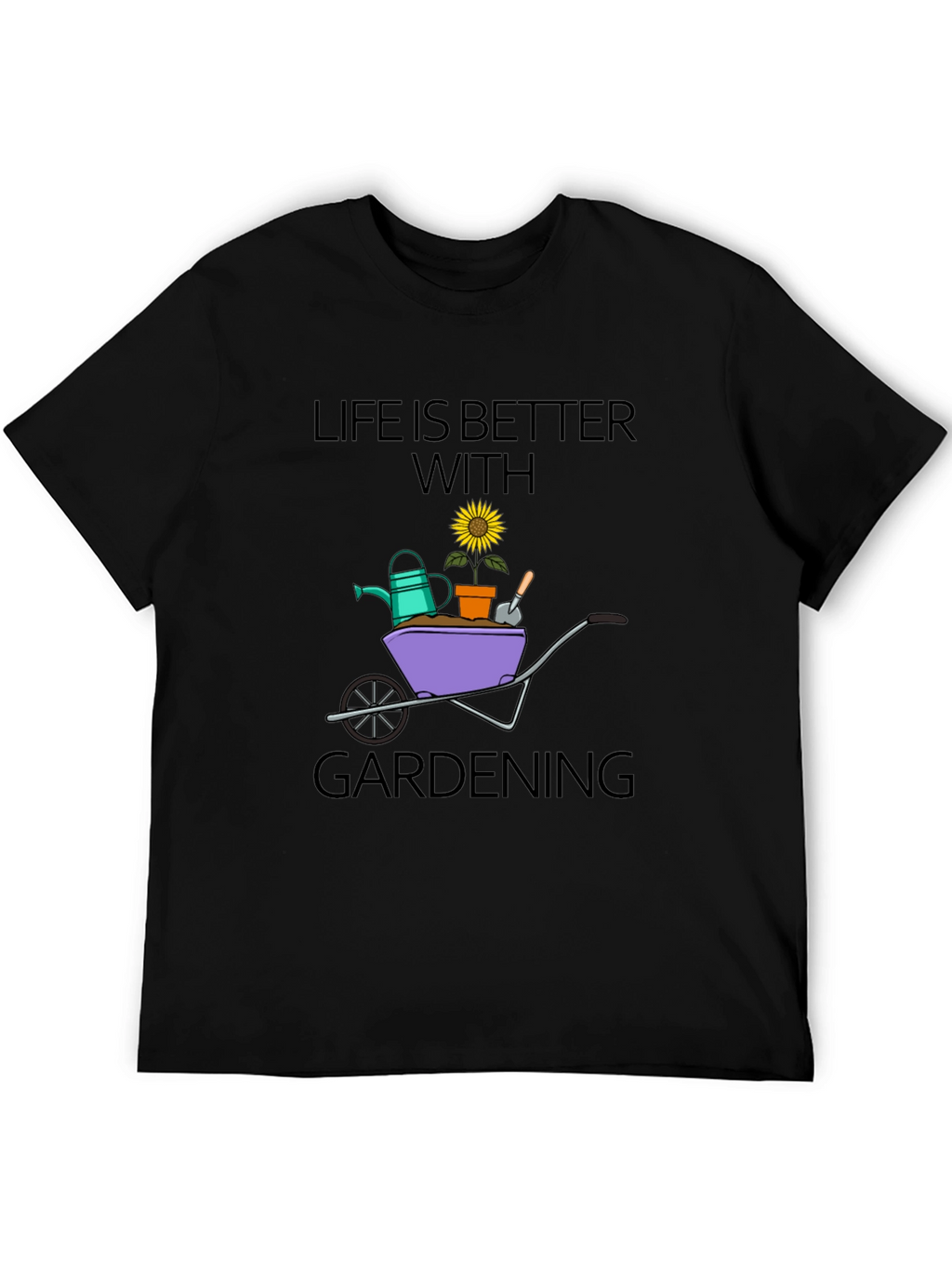 Gardening Life T-Shirt - Black Cotton Tee