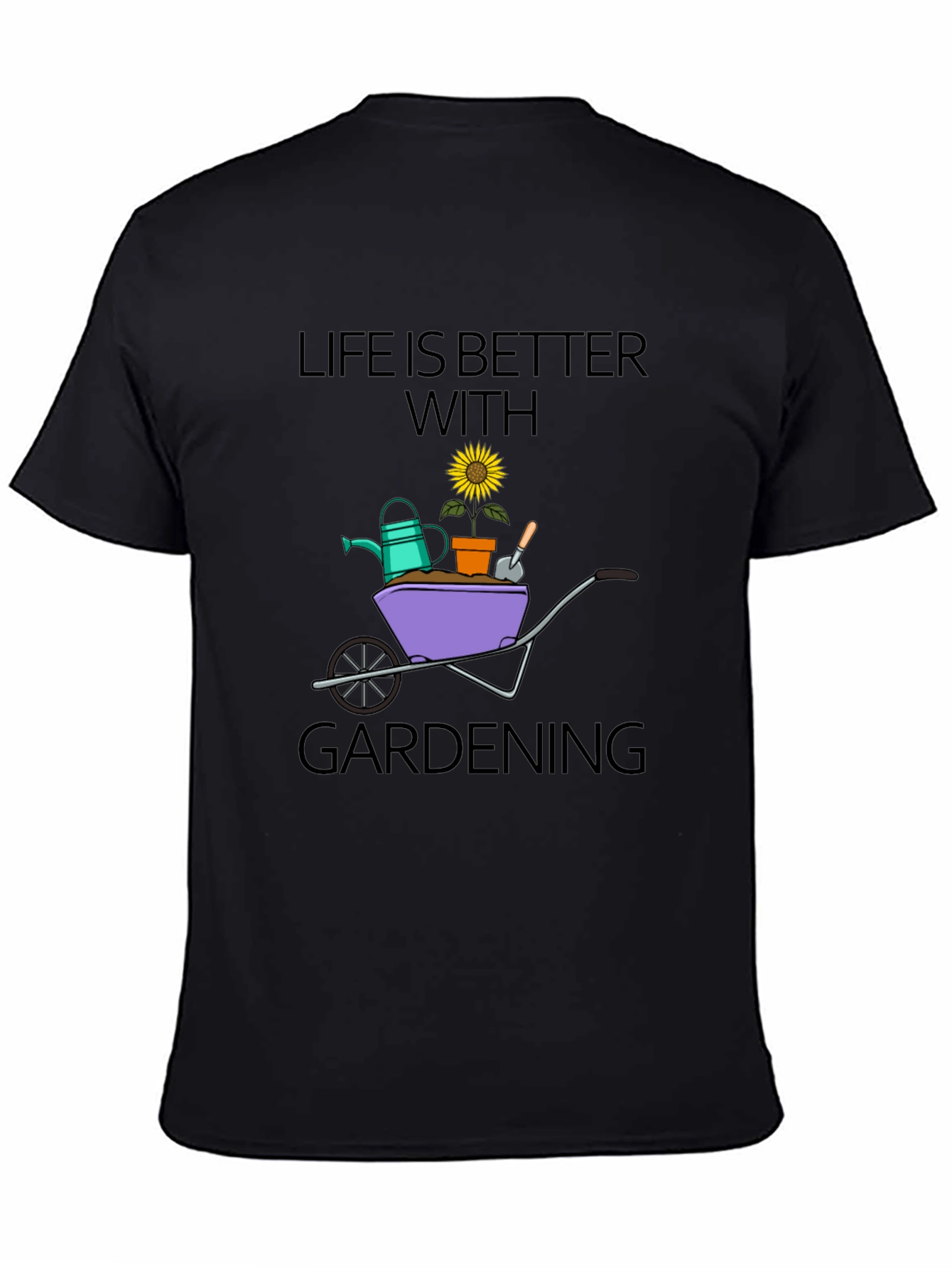 Gardening Life T-Shirt - Black Cotton Tee