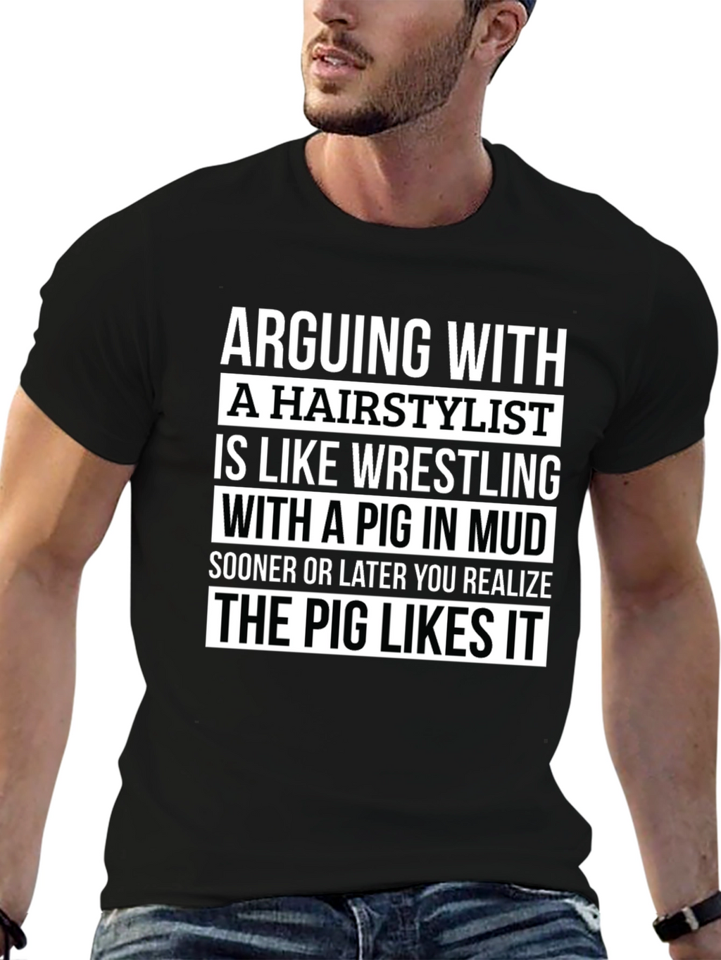 Arguing with a Hairstylist Mens T-Shirt