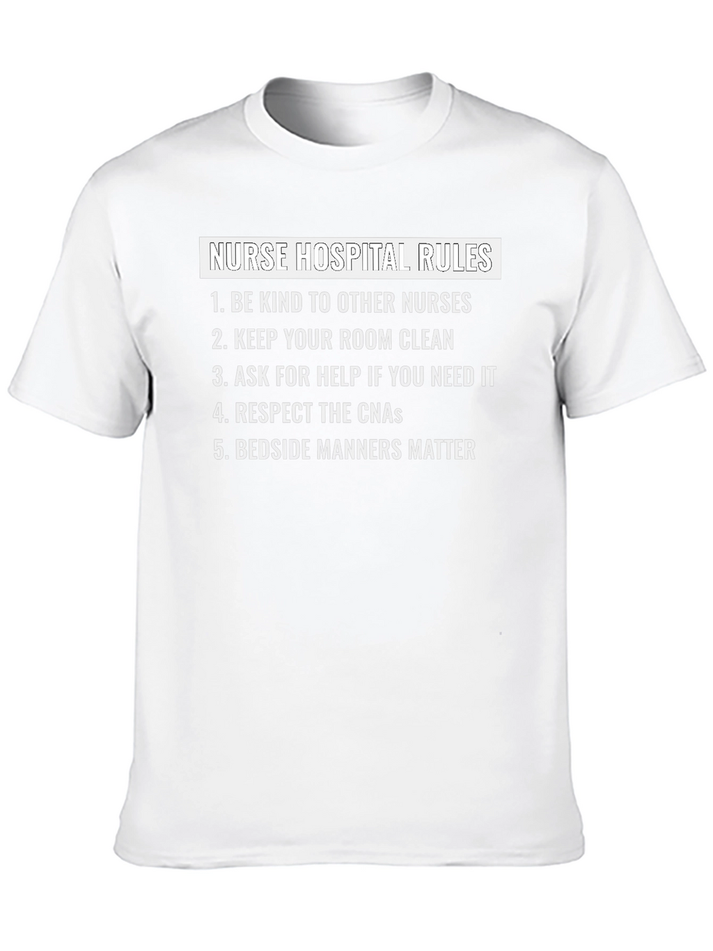 Nurse Hospital Rules Graphic Tee