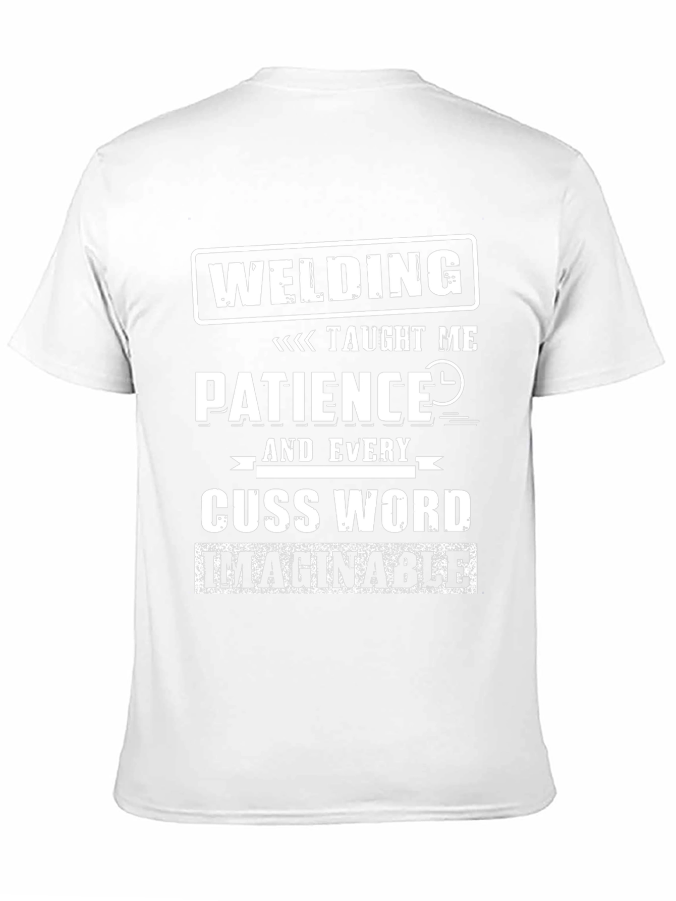 Welding Taught Me Patience Funny T-Shirt