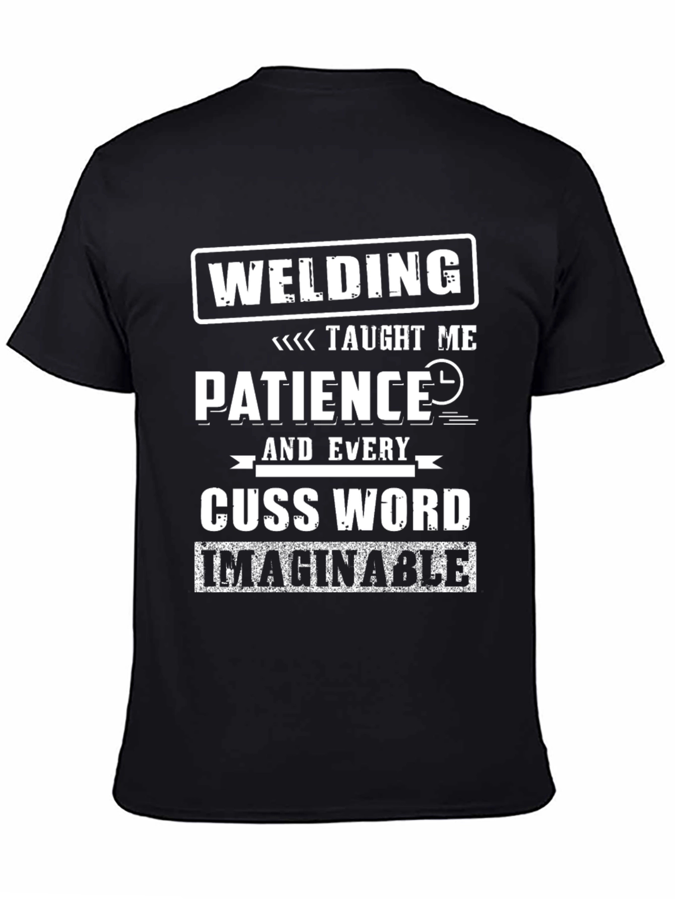 Welding Taught Me Patience Funny T-Shirt
