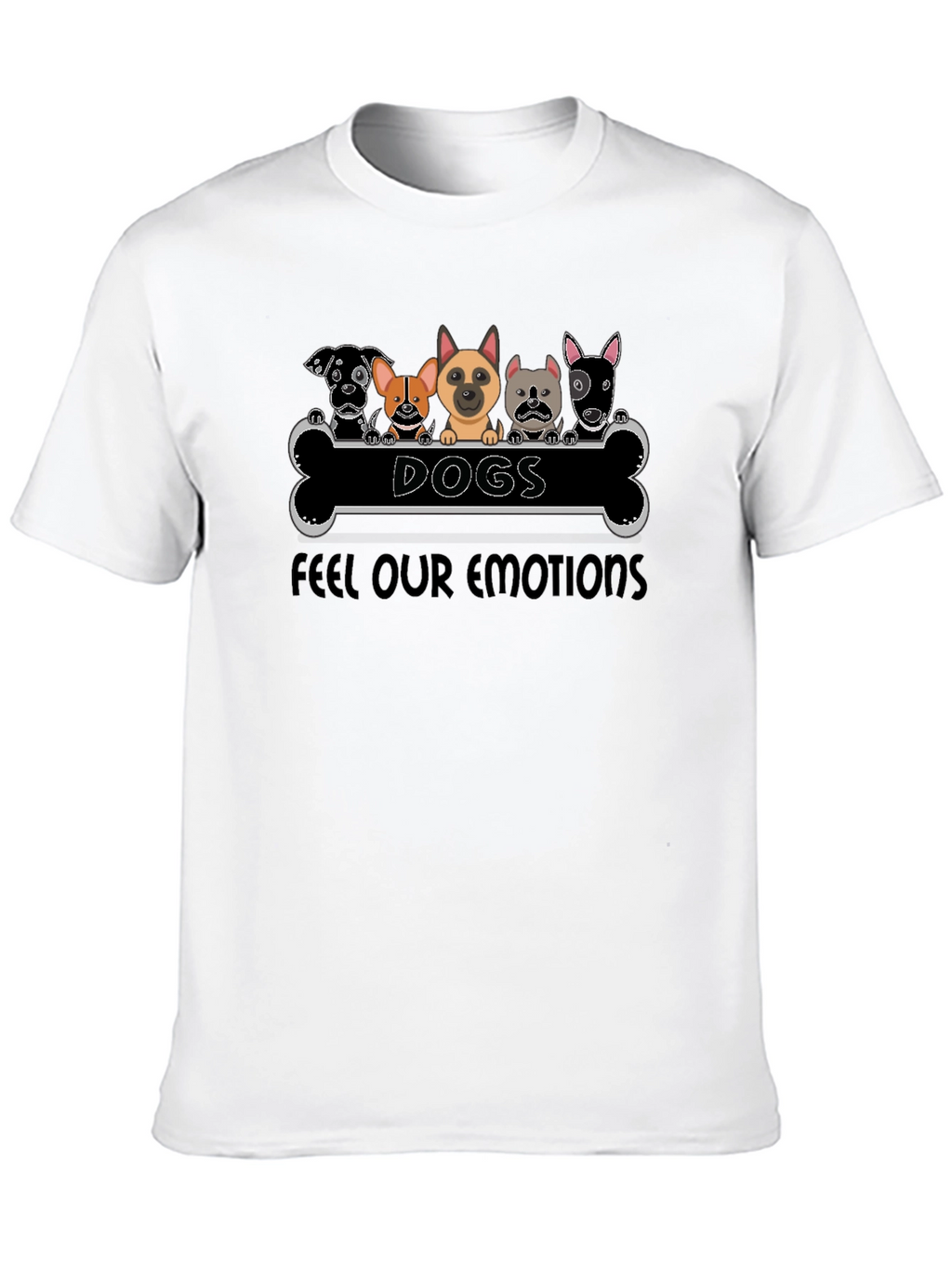 Dogs Feel Our Emotions T-Shirt Black
