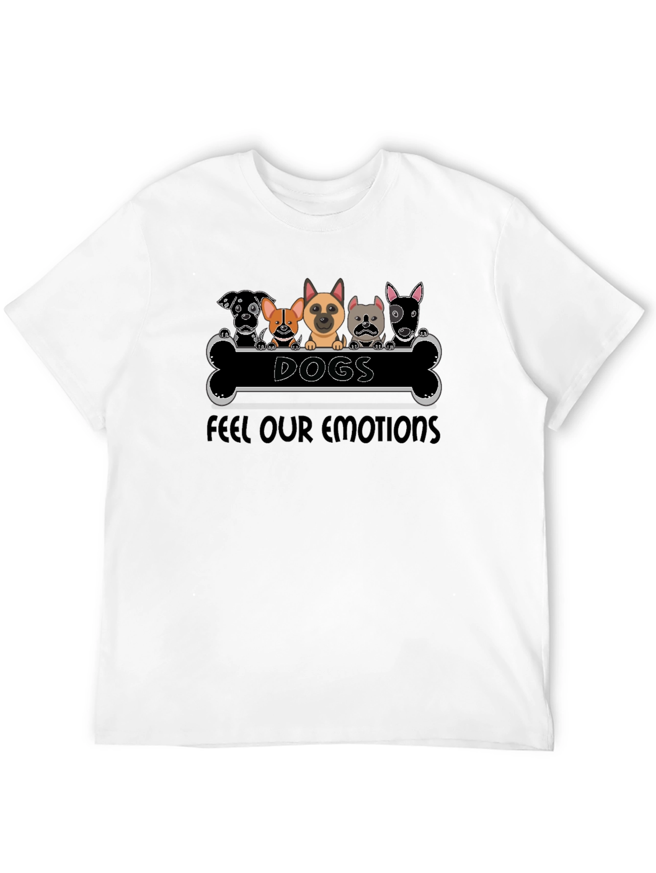 Dogs Feel Our Emotions T-Shirt Black