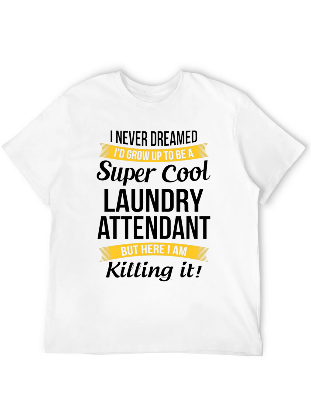 Super Cool Laundry Attendant Black T-Shirt