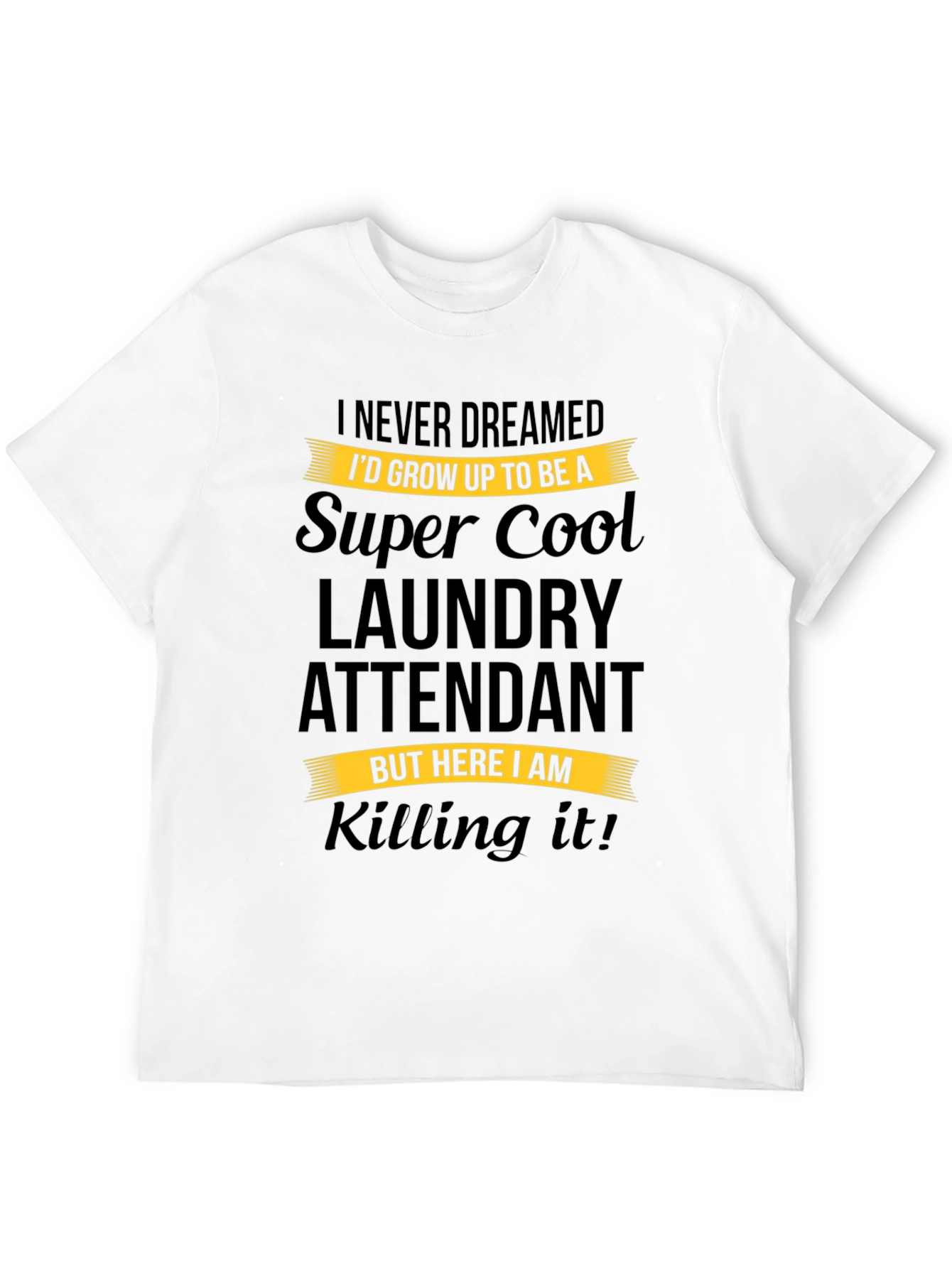 Super Cool Laundry Attendant Black T-Shirt