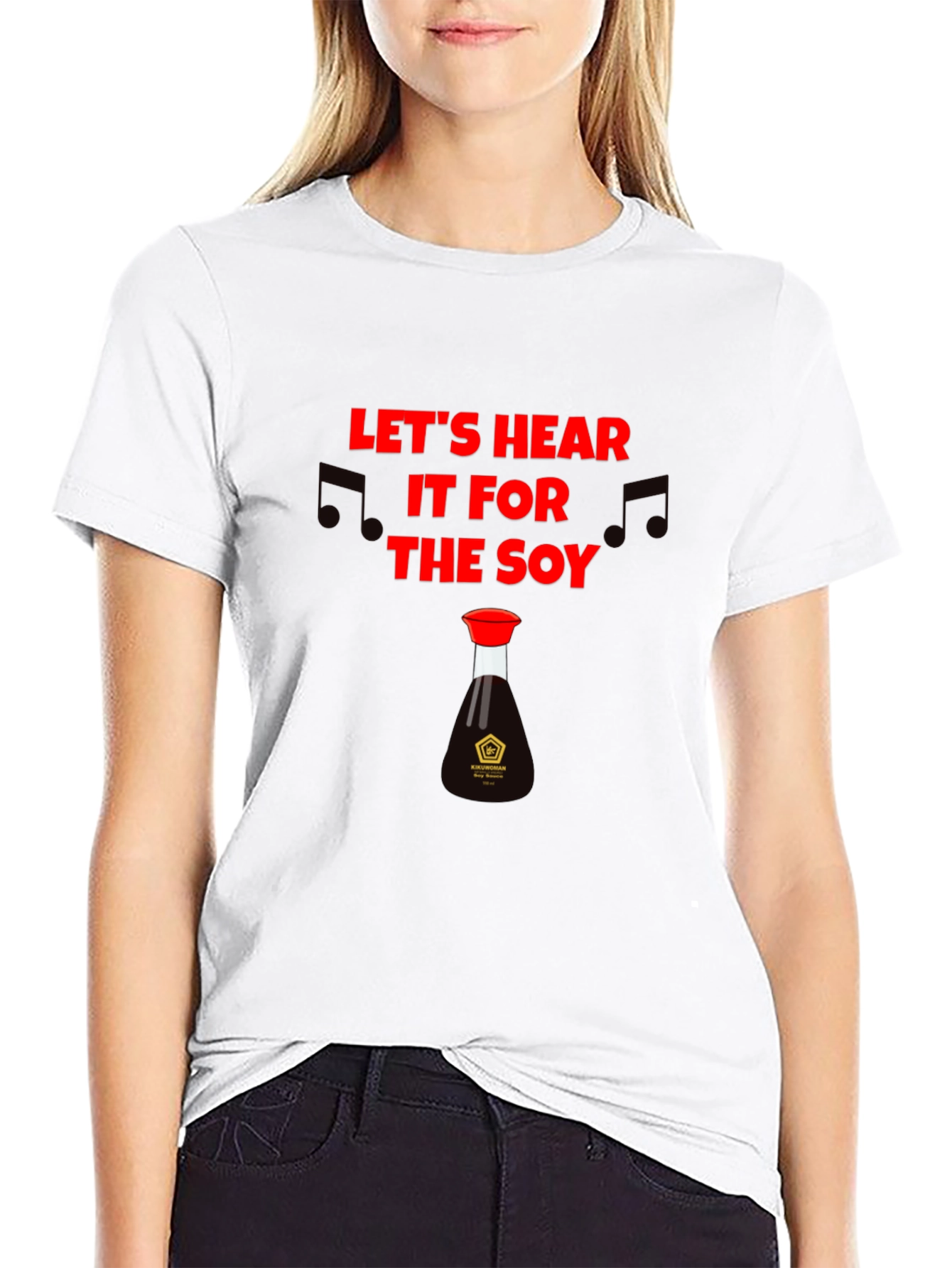 Lets Hear it for the Soy T-Shirt
