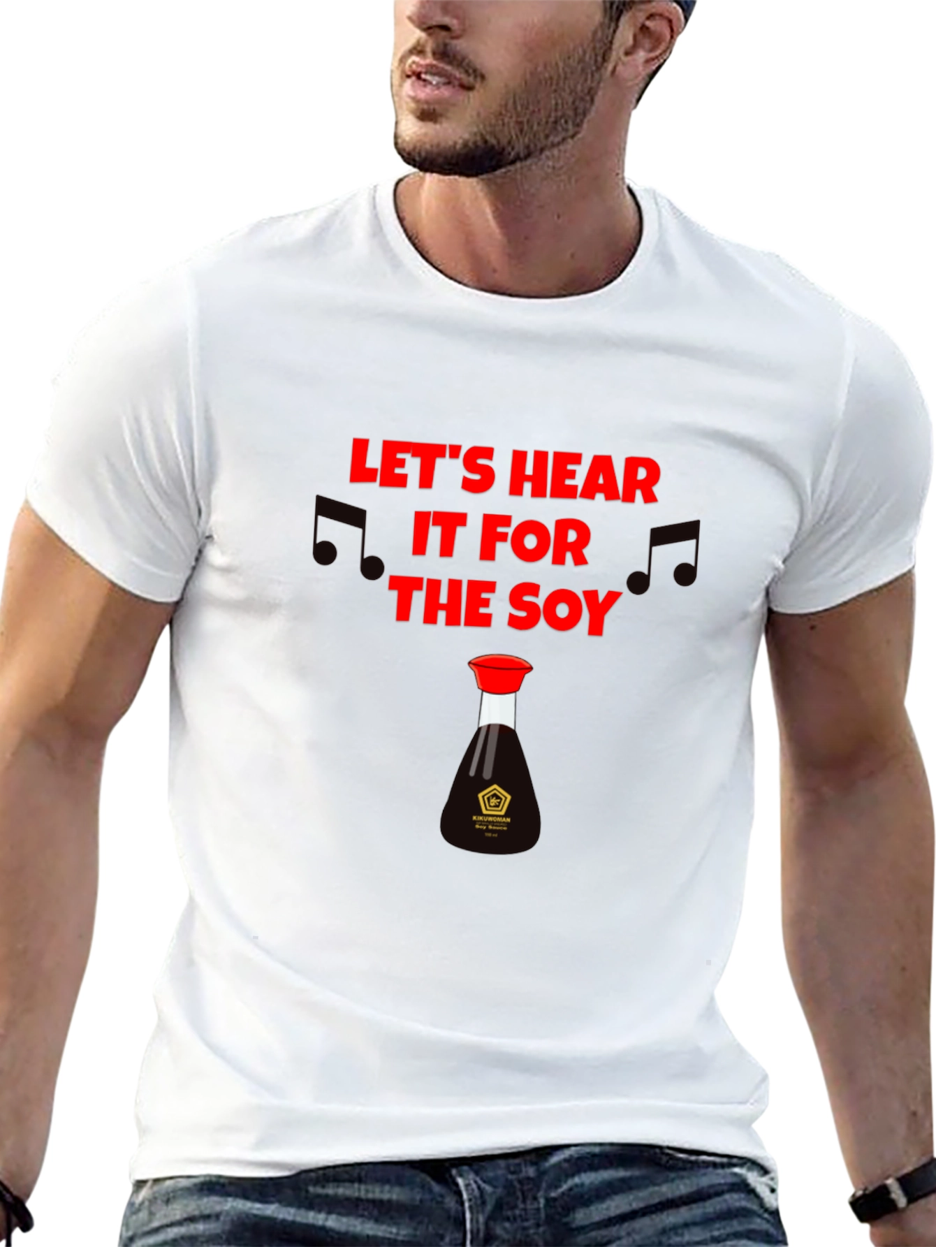 Lets Hear it for the Soy T-Shirt
