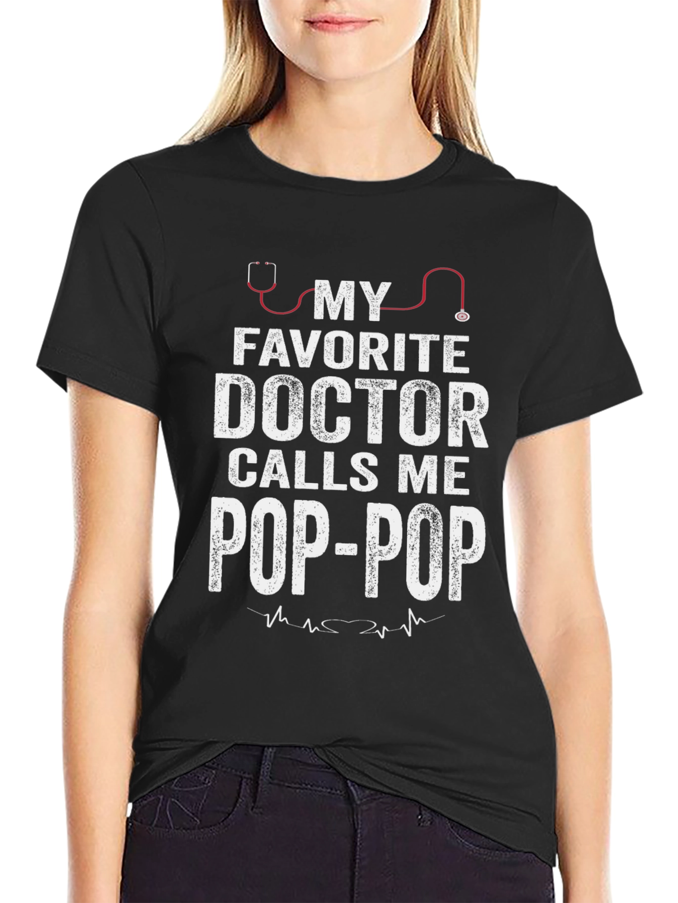 My Favorite Doctor Calls Me Pop-Pop T-Shirt
