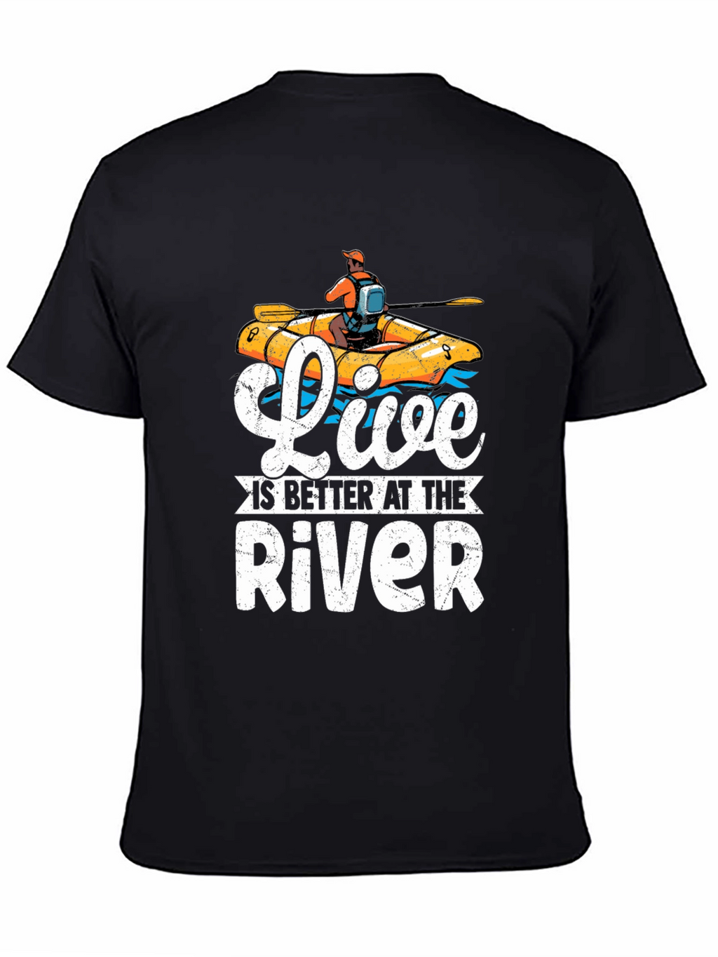 Live is Better at the River Rafting T-Shirt