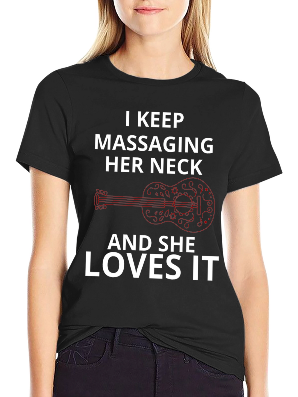 I Keep Massaging Her Neck T-Shirt