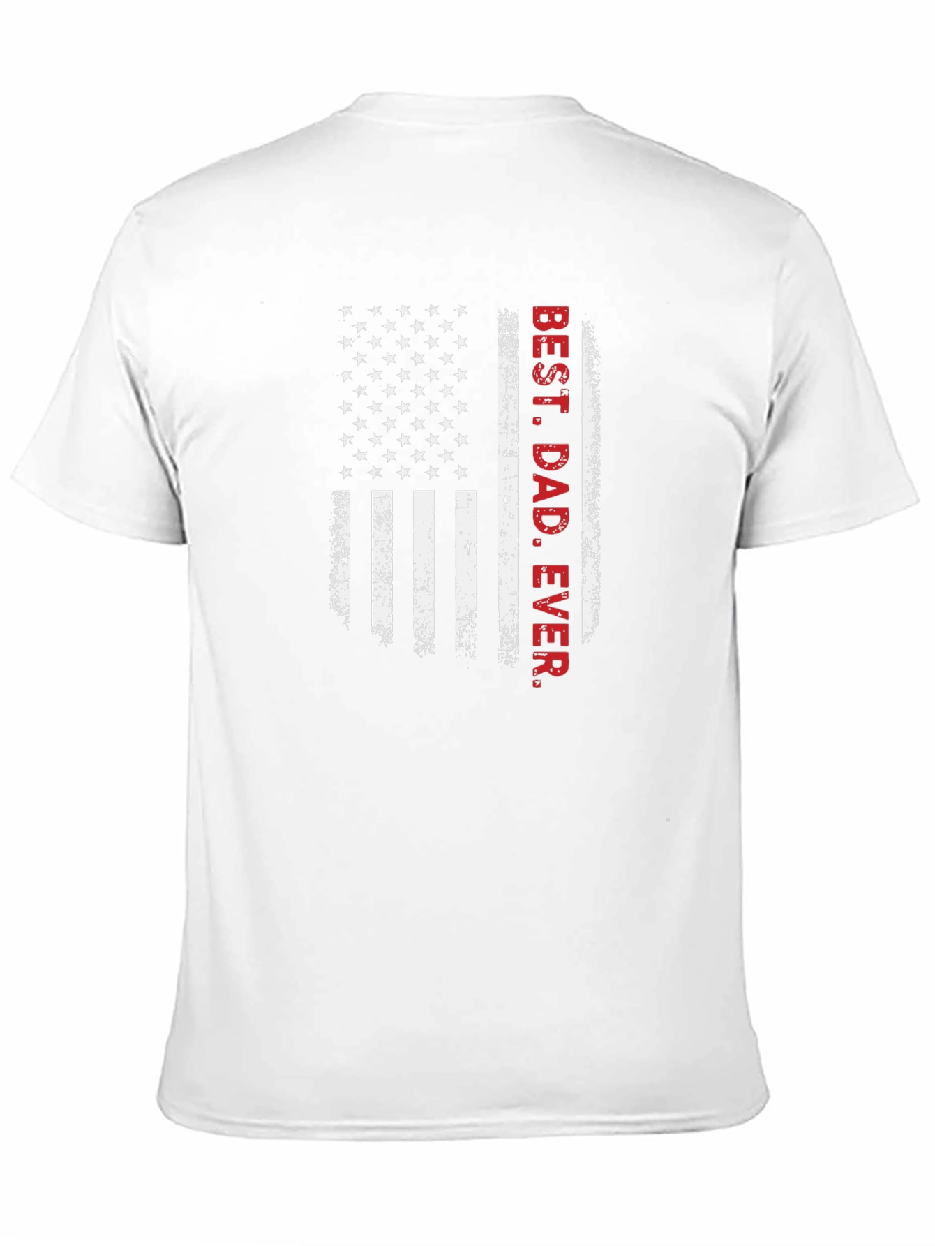 Best Dad Ever American Flag T-Shirt