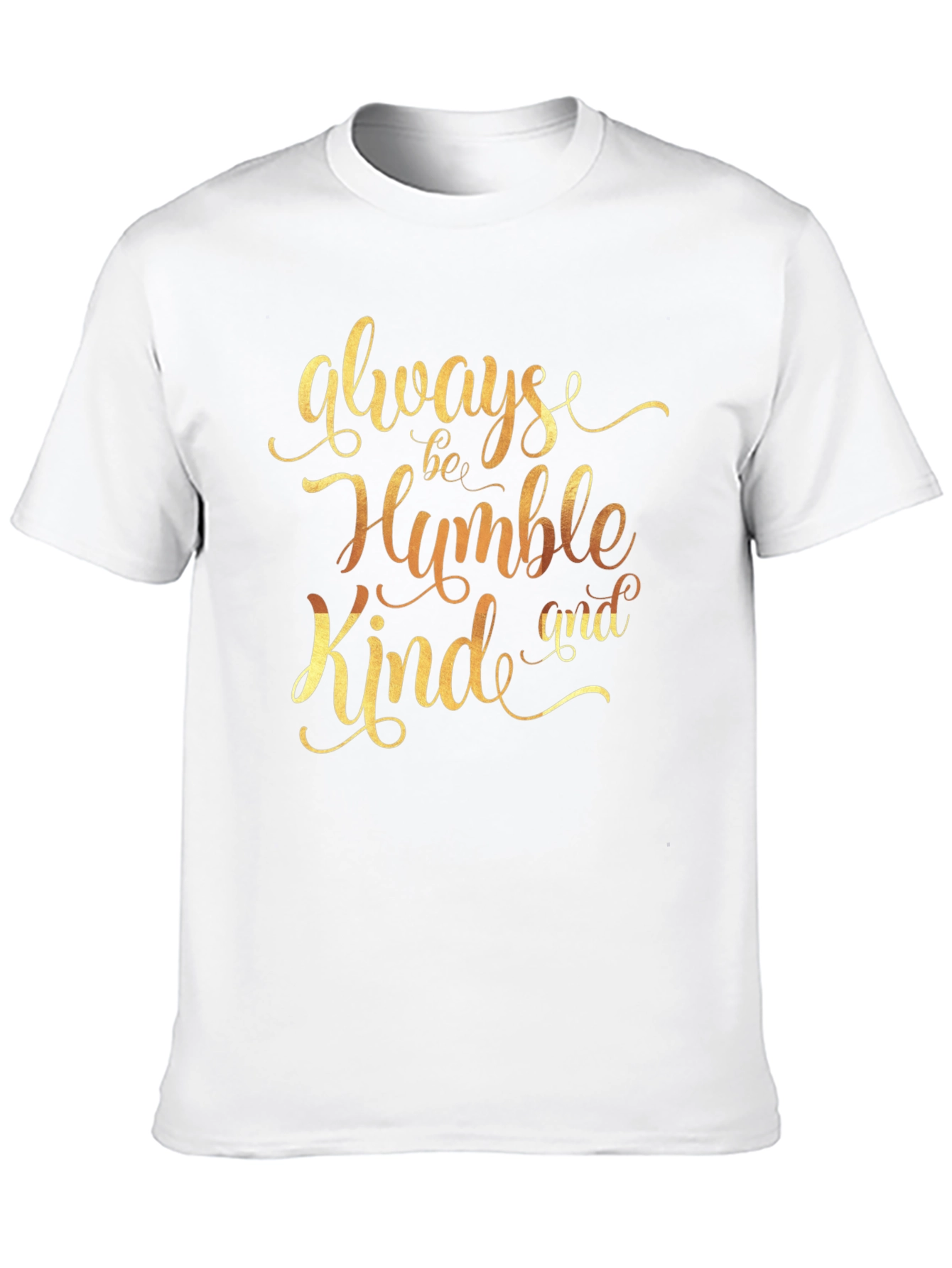 Always Be Humble Kind T-Shirt - Stylish Graphic Tee