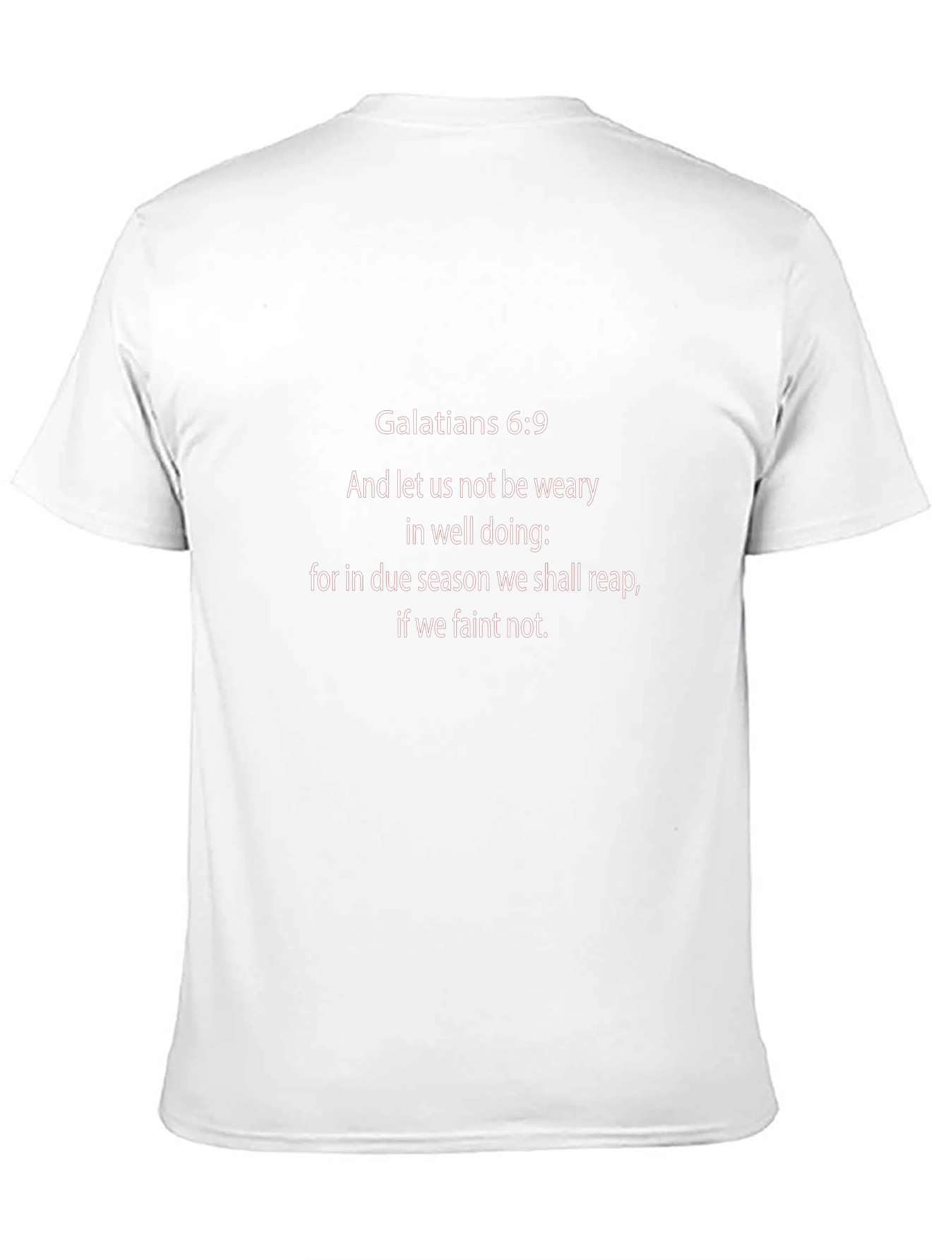 Galatians 6:9 Christian T-Shirt - Bible Verse Tee