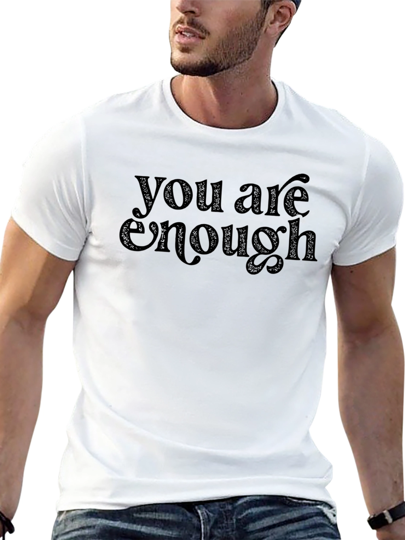 You Are Enough Graphic Tee - Positive Message Shirt