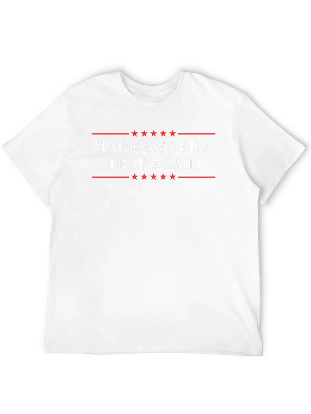 Make America Trap Again Graphic Tee