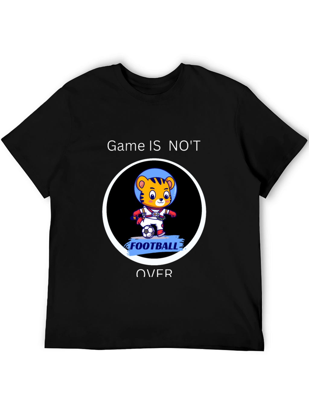 Game IS NOT Over T-Shirt