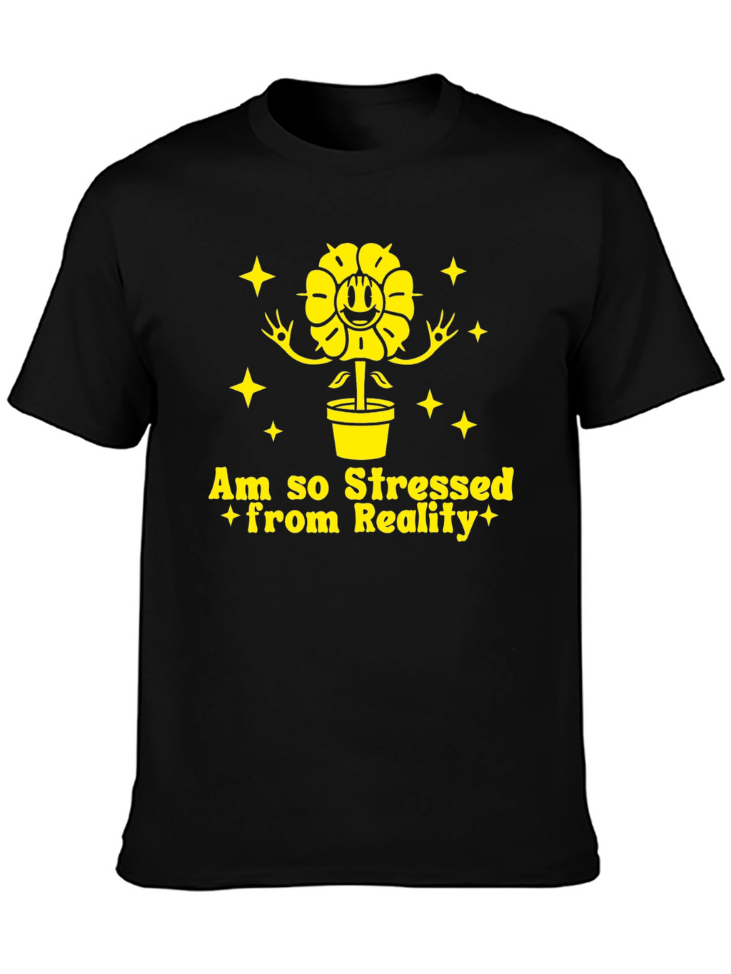 Stressed From Reality Black T-Shirt
