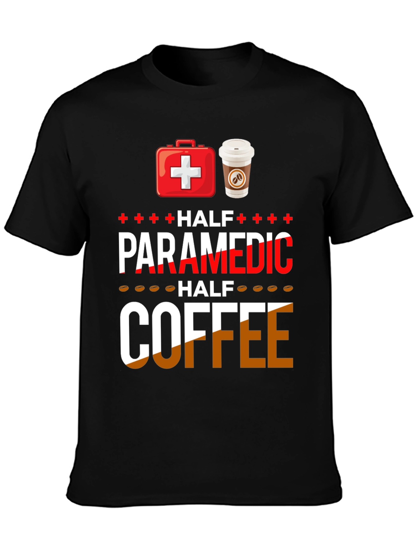 Paramedic Half Coffee Funny T-Shirt