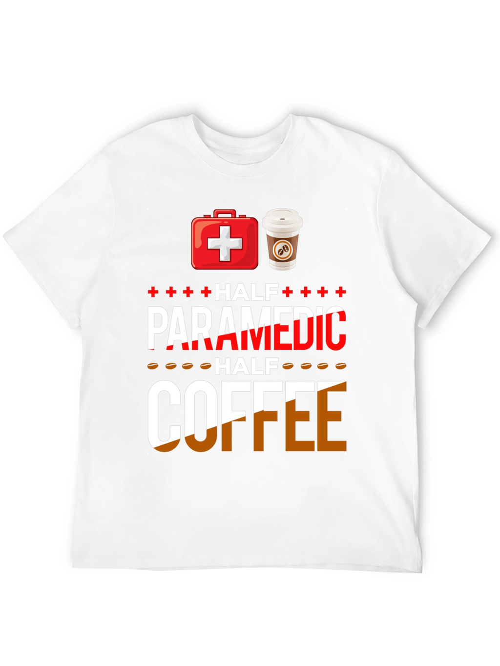 Paramedic Half Coffee Funny T-Shirt