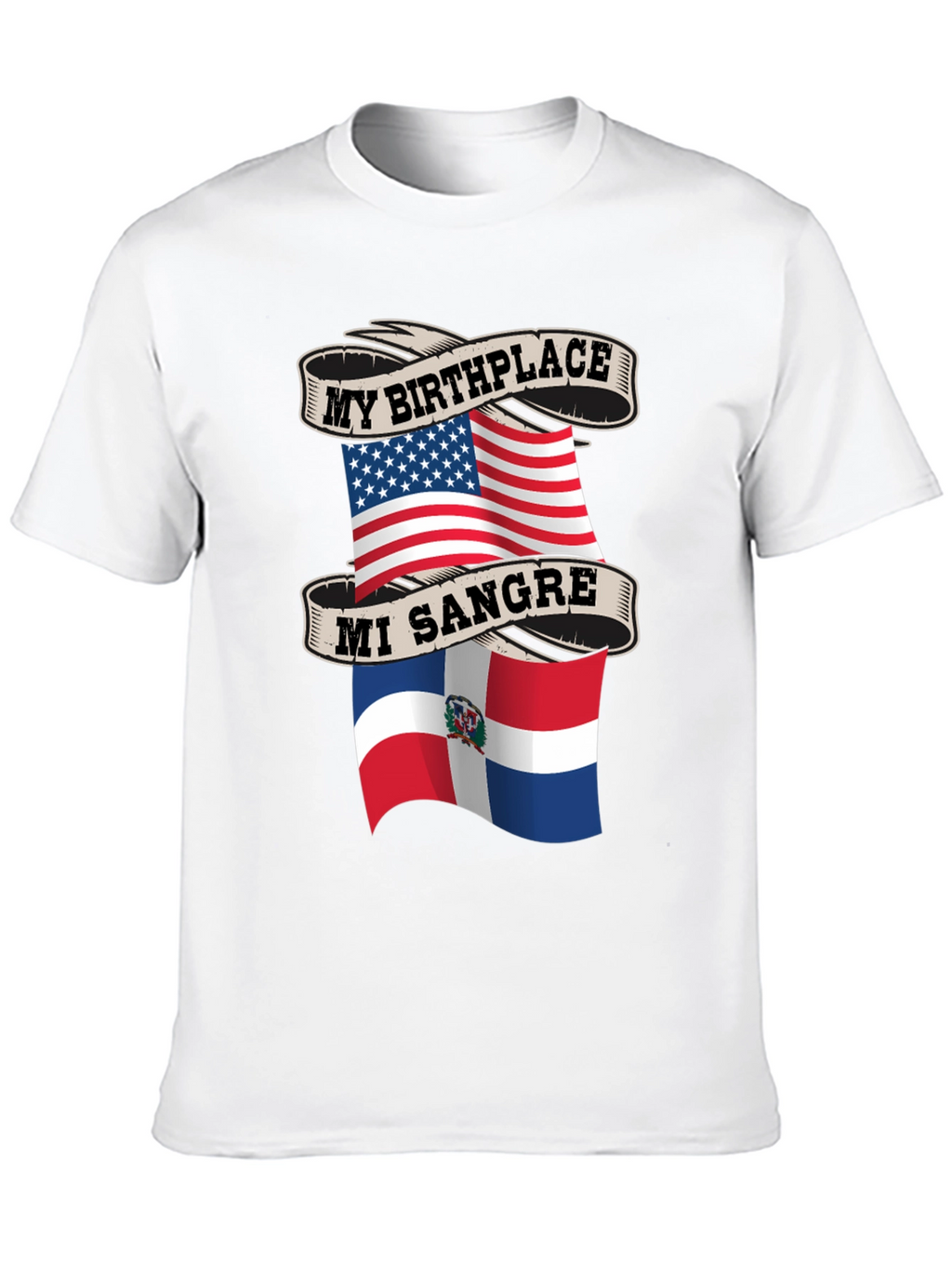 My Birthplace USA Mi Sangre Dominican Republic T-Shirt