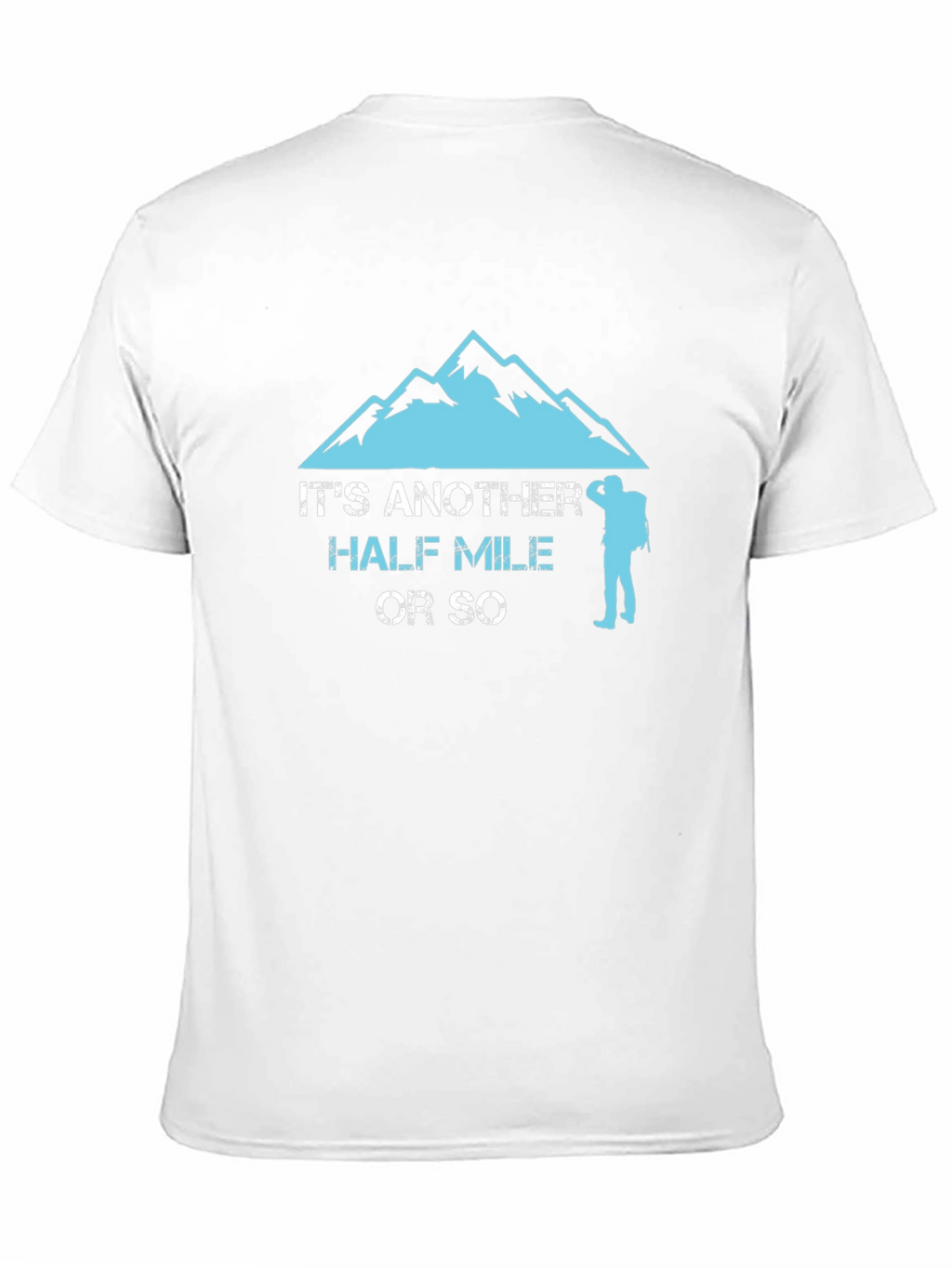 Hiking Half Mile T-Shirt