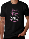 Start Your Morning with a Smile T-Shirt